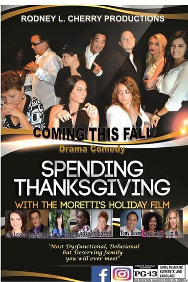 Spending Thanksgiving with the Moretti's poster