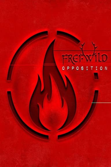Frei.Wild - 2014: Alles Richtung Opposition poster