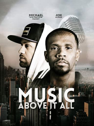 Music Above It All poster
