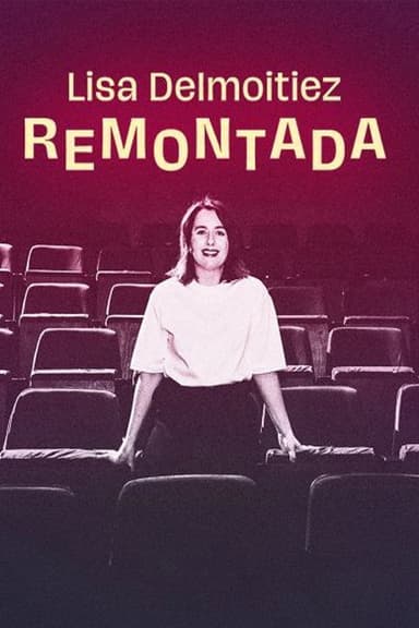 Lisa Delmoitiez - Remontada poster