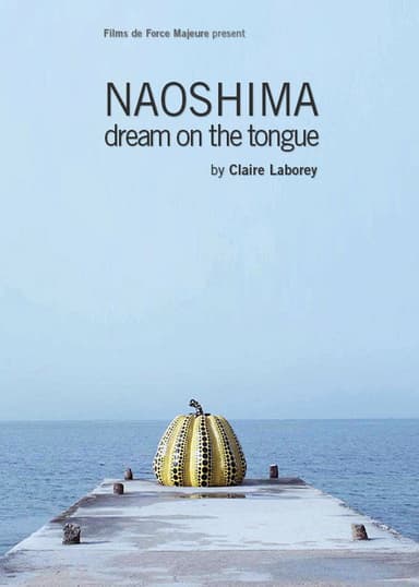 Naoshima (Dream on the Tongue) poster