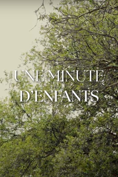 Une minute d'enfants poster