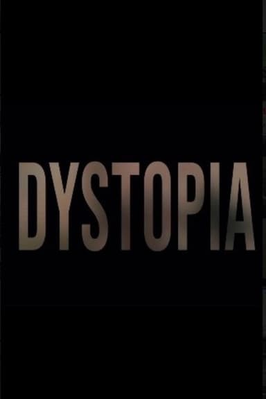 DYSTOPIA poster