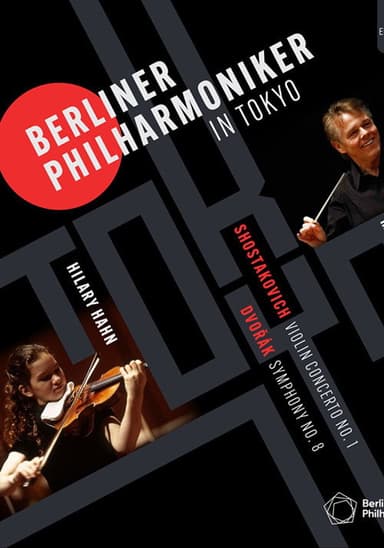 The Berliner Philharmoniker in Tokyo: Concert at the Suntory Hall - Mariss Jansons, Hilary Hahn poster