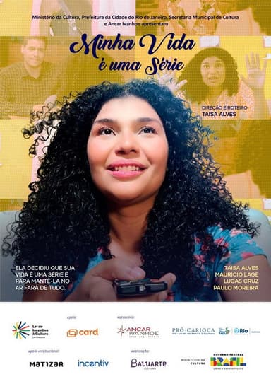 Minha Vida é Uma Série poster