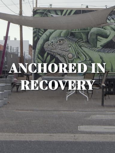 Anchored in Recovery poster
