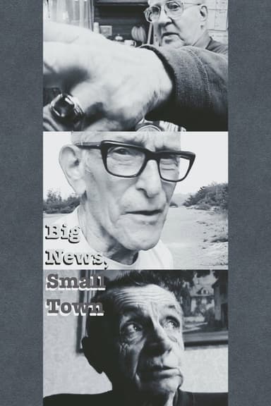 Big News, Small Town poster