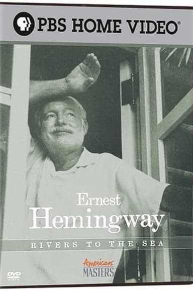 Ernest Hemingway: Rivers to the Sea poster