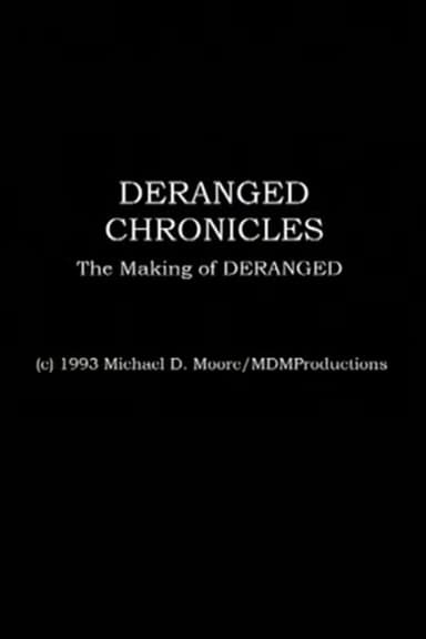 Deranged Chronicles: The Making of “Deranged” poster