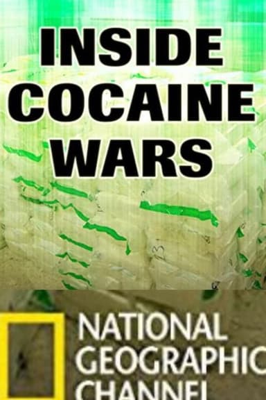 Inside Cocaine Wars: Cartel Crackdown poster