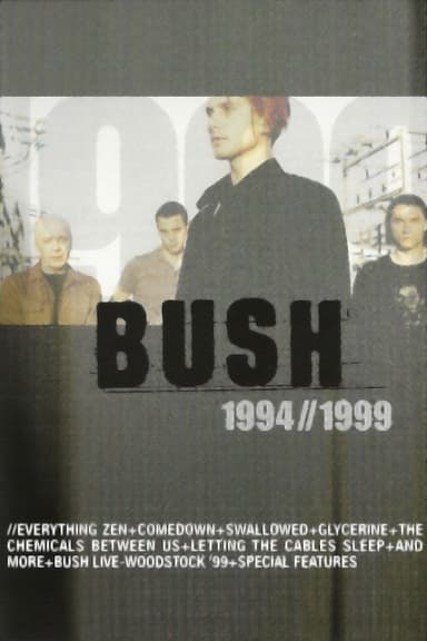 Bush: 1994 to 1999: Live poster