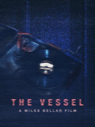 The Vessel poster