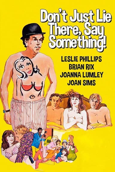 Don't Just Lie There, Say Something! poster