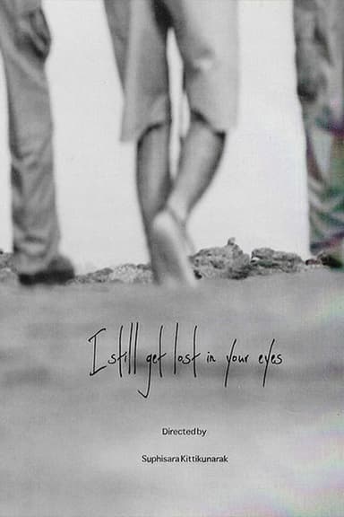 I still get lost in your eyes poster