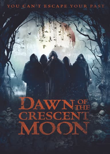 Dawn of the Crescent Moon poster