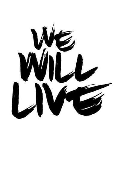 We will live poster