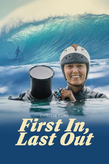Christa Funk: First In, Last Out poster