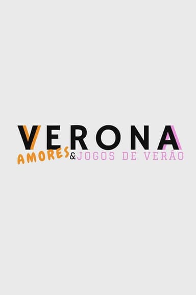 Verona, Amores e Jogos de Verão poster
