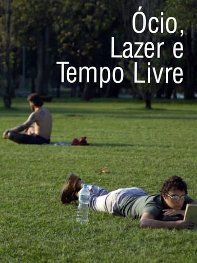 Relaxation, Leisure and Free Time poster