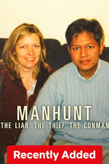 Manhunt: The Liar, The Thief, The Conman poster