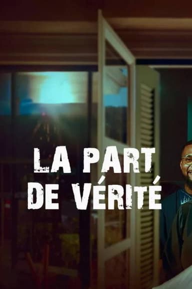La part de vérité poster