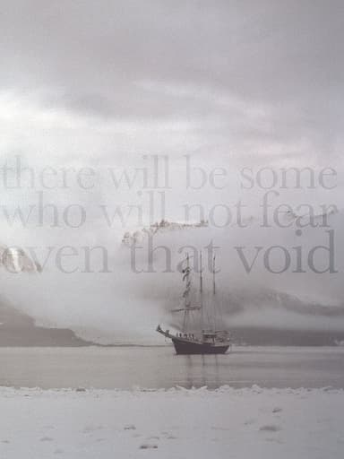There Will Be Some Who Will Not Fear Even That Void poster