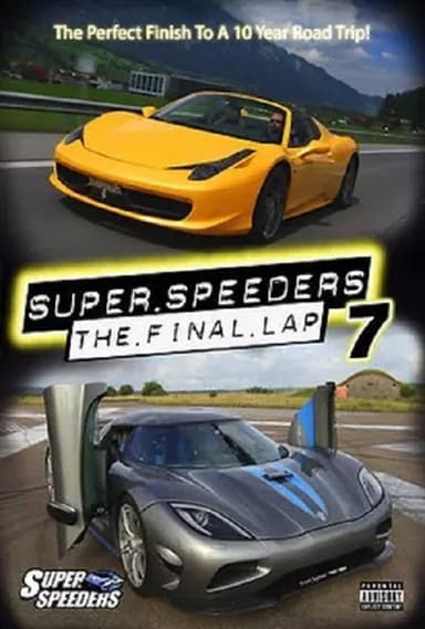 Super Speeders 7 - The Final Lap poster