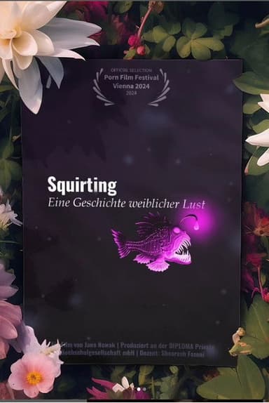 Squirting – eine Geschichte weiblicher Lust poster