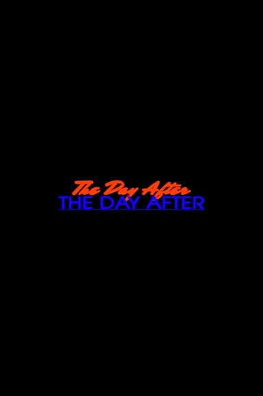 The Day After The Day After poster