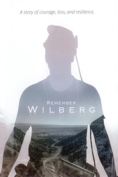 Remember Wilberg poster