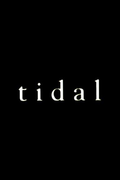 Tidal poster