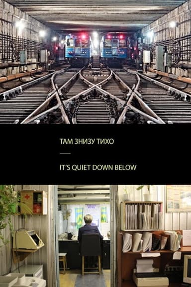 It's Quiet Down Below poster
