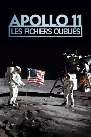 Apollo 11 - Les fichiers oubliés poster