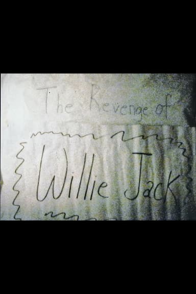 The Revenge of Willie Jack poster