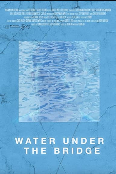Water Under the Bridge poster