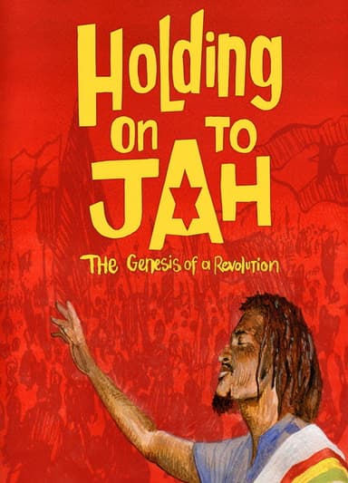 Holding On To Jah poster