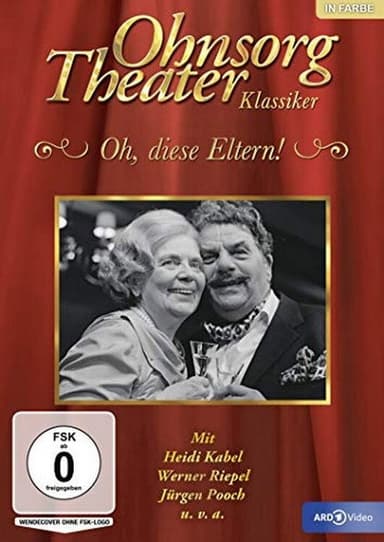 Ohnsorg Theater - Oh, diese Eltern! poster