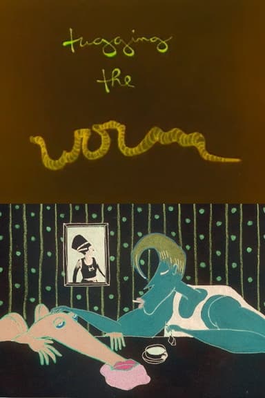 Tugging the Worm poster