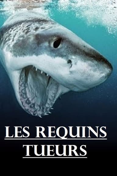 Les requins tueurs poster