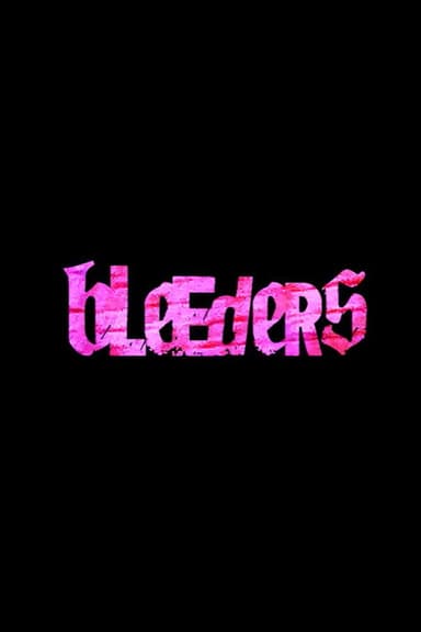 Bleeders poster
