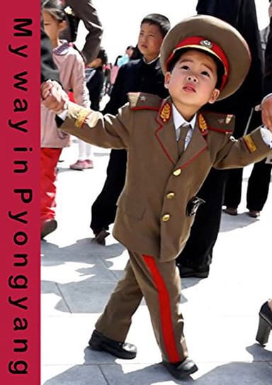 My Way in Pyongyang poster