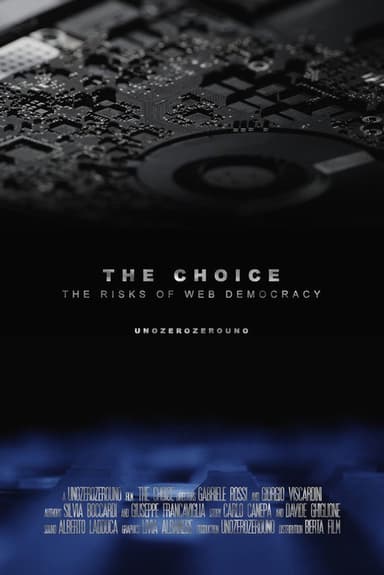 The Choice - The Risks of Web Democracy poster