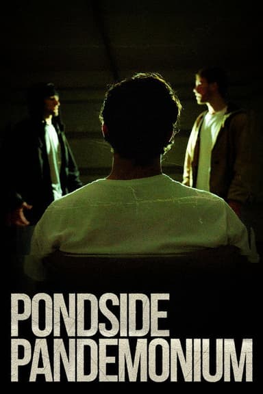 Pondside Pandemonium poster