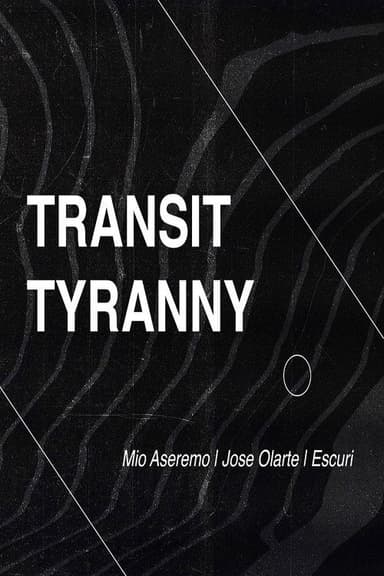 Transit Tyranny poster