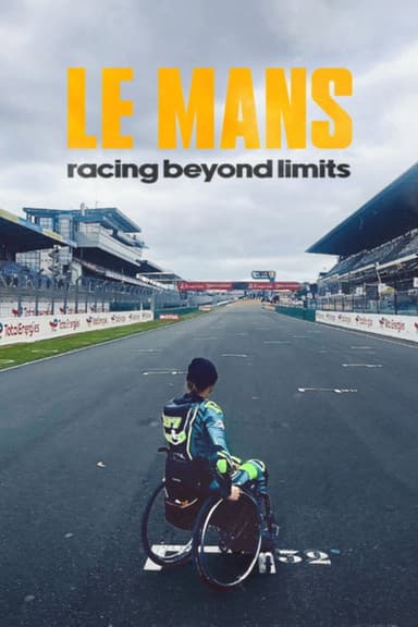 Le Mans - Racing Beyond Limits poster
