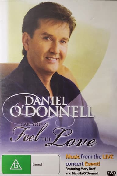 Daniel O'Donnell: Can You Feel the Love poster