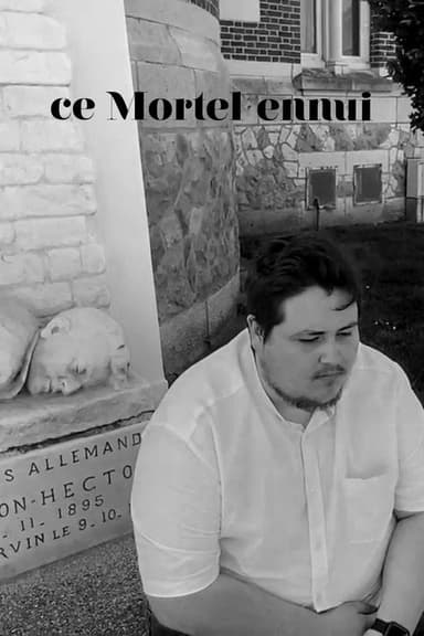 Ce Mortel ennui poster