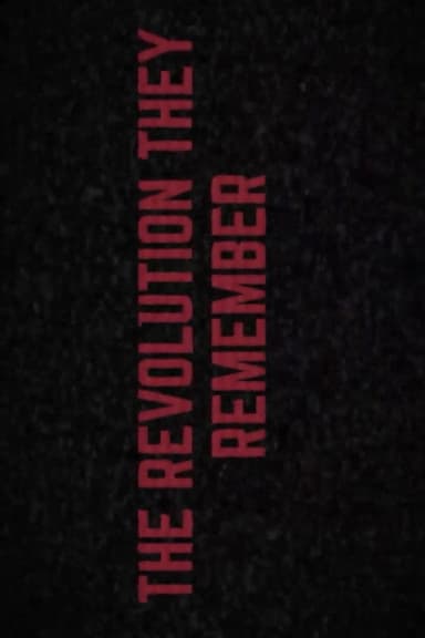 The Revolution They Remember part 2 poster