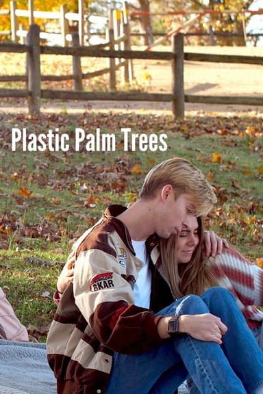 Plastic Palm Trees poster