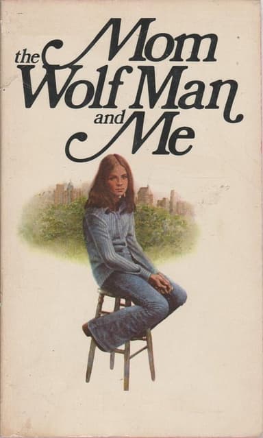 Mom, the Wolfman and Me poster